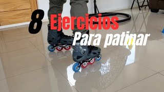 8 EJERCICIOS PARA PATINAR en casa o espacios reducidos Tips Golpe Roller [upl. by Noval118]