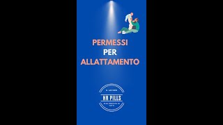 Permessi per allattamento riepilogo [upl. by Llennaj]