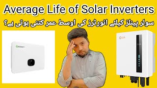 Average life of solar inverter  How long do Ongrid and hybrid solar inverters last [upl. by Gerrie45]