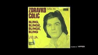 Zdravko Colic  Julija  Audio 1973 [upl. by Derian108]