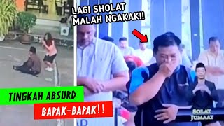 Lagi Sholat Malah Ngakak Aksi Lucu BapakBapak Ini Bikin Tepok Jidat [upl. by Gentilis405]