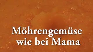 Möhrengemüse wie bei Mama im Thermomix  TM5 [upl. by Kampmann268]