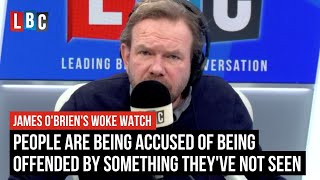 Woke Watch The woke are being accused of being offended by something theyve not seen  LBC [upl. by Shandra961]