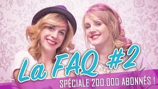 La FAQ2  200000 abonnés  Parlons peu [upl. by Ingalls]