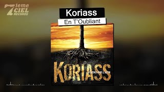 Koriass  Les racines dans le béton  En toubliant audio [upl. by Arrakat]