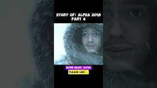 Alpha full movie explained part 4 shorts movie [upl. by Fradin]