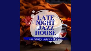 Autumn Jazz Accent [upl. by Bourgeois386]