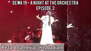 Reza Artamevia  Keabadian  A Night At The Orchestra Episode 2  10122022 Special Performance [upl. by Sung475]