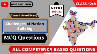 Challenges of Nation Building Class 12 MCQ for Term 1 Board Exam 202122  Made Easy Study [upl. by Aneehsal]