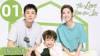 ENG DUB  The Love You Give Me  EP01  你给我的喜欢  Wang Yuwen Wang Ziqi [upl. by Enalahs104]