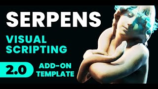 Serpens Add on Template Part 1  Overview [upl. by Cailean]