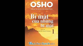 Sách Nói Full 12  Bí Mật Của Những Bí Mật  Tập 1 Bài Nói Về Bí Mật Của Hoa Vàng Osho [upl. by Bred886]