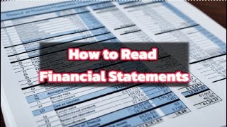 How to Read Financial Statements [upl. by Eiramanit793]