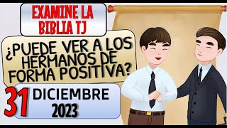 🔵¿PUEDE VER A LOS HERMANOS DE FORMA POSITIVA ✅ EXAMINE LA BIBLIA TJ [upl. by Christis]