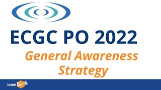 ECGC PO 2022  General Awareness Strategy  By Amit Parhi [upl. by Jelle337]