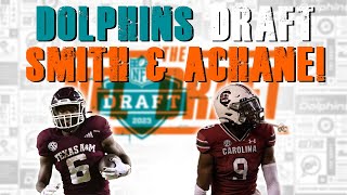 Miami Dolphins Draft Cam Smith amp Devon Achane [upl. by Roswell235]