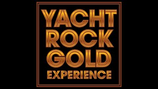 YACHT ROCK GOLD EXPERIENCE 2023 promo [upl. by Lubbi380]