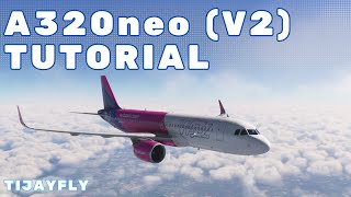 MSFS iniBuilds Airbus A320neo  Easy Tutorial Full Flight [upl. by Niletac503]