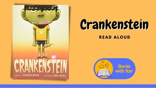 Read Aloud Crankenstein by Samantha Berger  Stories with Star [upl. by Auohs]