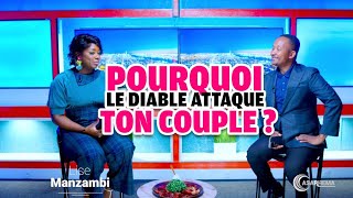 POURQUOI LE DIABLE ATTAQUE TON COUPLE  I Lise Manzambi [upl. by Remmus690]