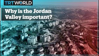 Why is the Jordan Valley important [upl. by Cazzie]