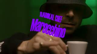 RADIKAL CHEF  Marocchino Official Visual [upl. by Ahsem475]