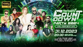 🔴 Live Trực Tiếp HERBALIFE Countdown Party 2024  Sống Trọn Đam Mê songtrondamme herbalife [upl. by Silvester178]