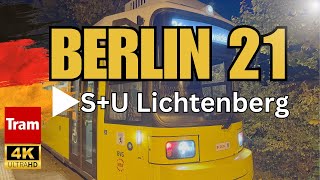 Führerstandsmitfahrt Tram 21 Berlin  2024  S Schöneweide nach SU Lichtenberg Gudrunstr  4K [upl. by Maller]