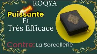 Roqya Puissante Et Très Efficace Contre La Sorcellerie [upl. by Anaderol]