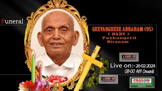 Live Funeral Service of GEEVARGHESE ABRAHAM Baby 95 Years [upl. by Leaper]