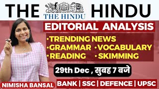 The Hindu Editorial Analysis 29TH December2023 Vocab Grammar Reading Skimming  Nimisha Bansal [upl. by Oicram396]