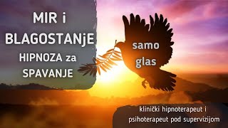 ZA UNUTRASNJI MIR  Hipnoterapija za uspavljivanje samo glas [upl. by Aprilette756]