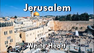 Jerusalem  Whiteheart Lyrics [upl. by Nylaroc]