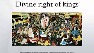 Divine right of kings [upl. by Ttcos481]