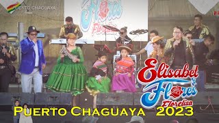 CHAGUAYA Elisabet Fores Florelisa en Chaguaya 2023 [upl. by Ailen146]