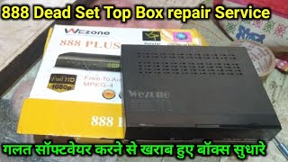 Wezone 888 Dead Set Top Box repair Service 888 Pagaria 5050 8785 PHM1  All 6605 Chipsat Box [upl. by Eniarrol]