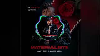 OXYGENE BLEDUZA  MATERIALISTE audio officiel [upl. by Atinor949]