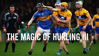 The Magic of Hurling III HD [upl. by Nonek985]