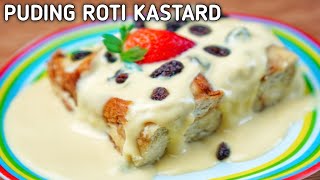 PUDING ROTI KASTARD  PUDING ROTI KUKUS [upl. by Aivatal]