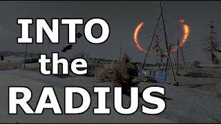 Surviving Into the Radius Part 1 [upl. by Eceeryt]