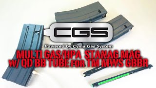 T8CGS MultiGasHPA STANAG Mag amp QD BB Tube for TM MWS GBBR PV airsoft t8 gbb MWS HPA [upl. by Carlynne]