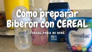 Como preparar Biberón con CEREAL para bebé  Cereales Gerber [upl. by Loats963]