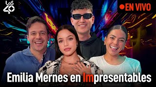 EN VIVO Emilia Mernes habla sobre su carrera en Impresentables  Los40 [upl. by Faustine]