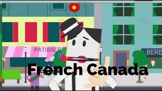 French CanadaSouth Park Lyrics [upl. by Ojillib535]