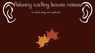 1 hour of rustling noises to improve sleep an meditation [upl. by Engelbert]