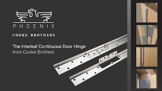 Interleaf Continuous Door Hinge  Cooke Brothers [upl. by Tyika]