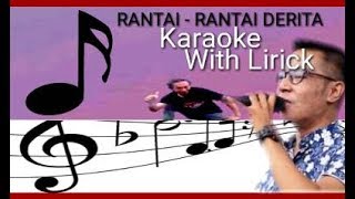 Rantai  Rantai DeritaKaraoke With Lirick  Koplo [upl. by Amann]