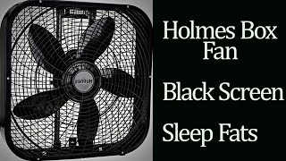 BEST FAN NOISE Holmes box fan BLACK SCREEN SLEEP FAST [upl. by Yelsnit]