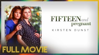 Fifteen And Pregnant 1998  FULL MOVIE  Kirsten Dunst Park Overall amp Julia Whelan [upl. by Kieryt]