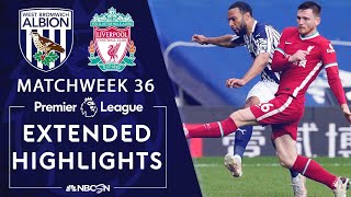 West Brom v Liverpool  PREMIER LEAGUE HIGHLIGHTS  5162021  NBC Sports [upl. by Vary770]